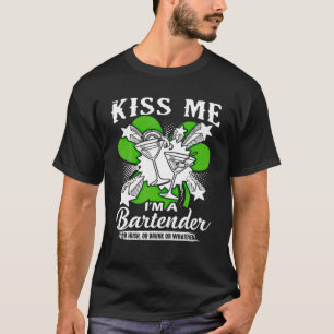 Funny St Patricks Day Kiss Me Ich bin Barkeeper od T-Shirt