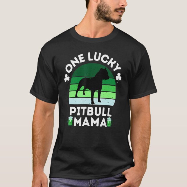 Funny St Patrick's Day One Lucky Pitbull Mama Pitb T-Shirt (Vorderseite)