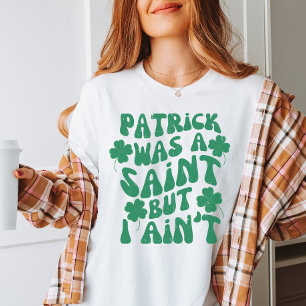 Funny St Patricks Day Shirt   Retro St. Patrick s