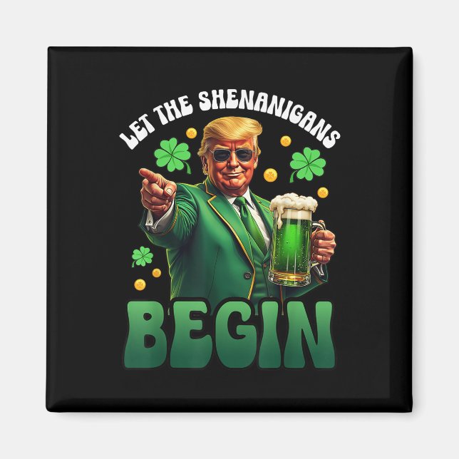 Funny St Patricks Day Trump Ließ die Shenanigans Magnet (Vorne)