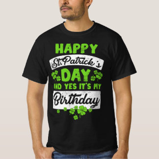 Funny St Patricks Day und mein Geburtstag Kleeblat T-Shirt
