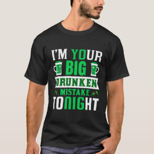 Funny St. Patrick's Dirty Spaß Trinken Party T-Shirt