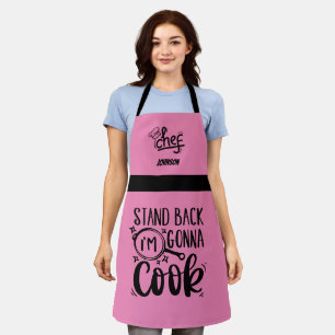 Funny Stand Back Ich werde den Namen kochen Schürze