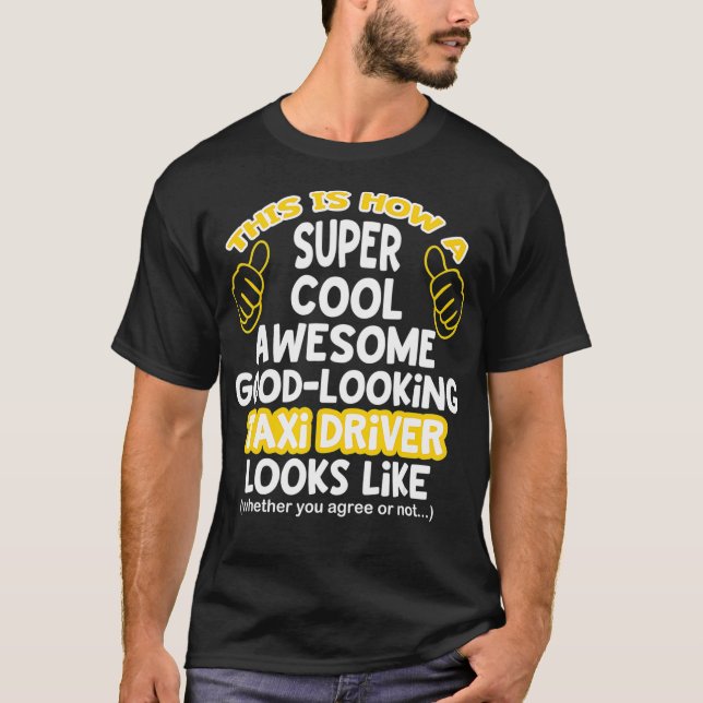 Funny Statement T für Tai-Fahrer T-Shirt (Vorderseite)