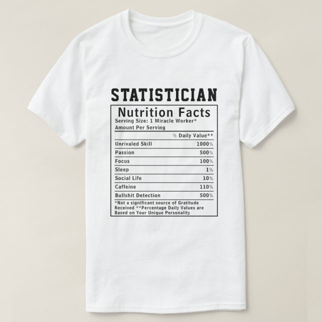 Funny Statistician Nutrition Facts Data Science  T-Shirt (Design vorne)