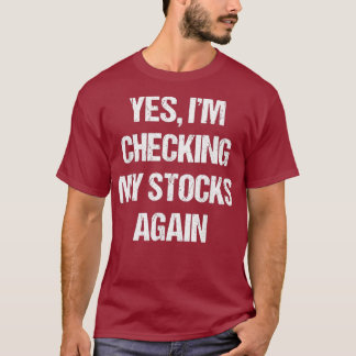 Funny Stock Trade Investing T-Shirt