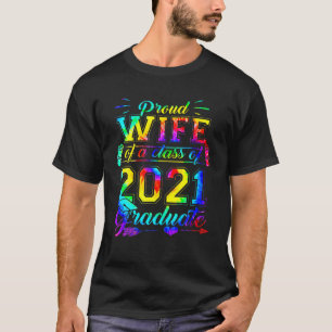 Funny Stolz Ehefrau einer Klasse für 2021 T-Shirt