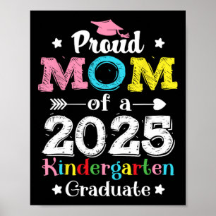 Funny Stolz Mama einer Cl of 2025 Kindergarten Gra Poster