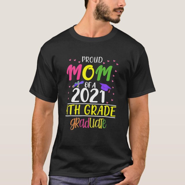 Funny Stolz Mama einer Klasse von 2021 4. Klasse T-Shirt (Vorderseite)