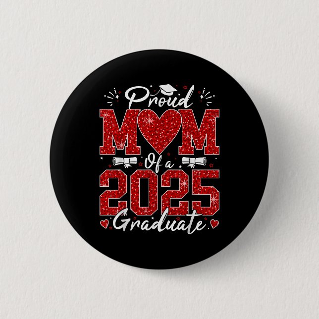 Funny Stolz Mama eines Absolventen 2025 Senior 202 Button (Vorderseite)