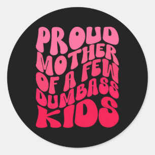 Funny Stolz Mutter Mama ein paar Dumb Kinder Mütte Runder Aufkleber
