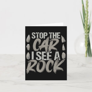 Funny Stopp Auto Ich sehe einen Rock Geologist Roc Karte
