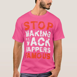 Funny Stopp Wack Rappers Berühmter Rap Lovers G T-Shirt