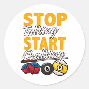 Funny Stopp zu reden und Chalking Pool Hall Bi Runder Aufkleber