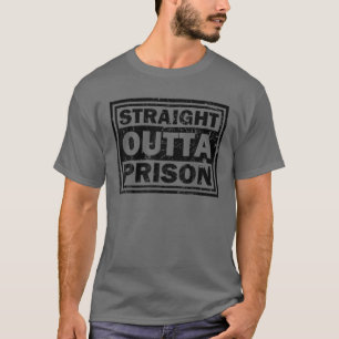 Funny Straight Outta Gefangenengeschenk für Männer T-Shirt