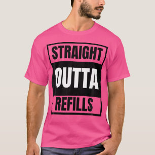 Funny Straight Outta Nachfüllungen für Apotheker T-Shirt