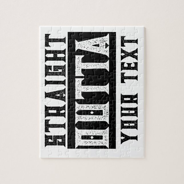 Funny 'Straight Outta Your Text' Puzzle (Vertikal)