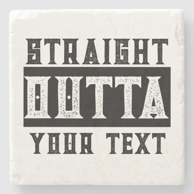 Funny 'Straight Outta Your Text' Steinuntersetzer (Vorderseite)