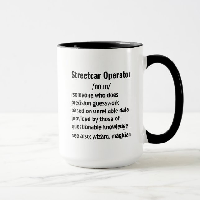 Funny Streetcar Operator Definition Geschenke Tasse (Rechts)