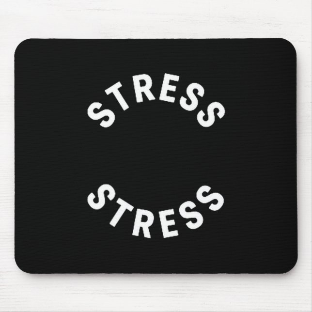 Funny Stress Is My Medal Tee - Humorous Life Warri Mousepad (Vorne)