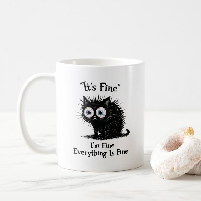 Funny Stressed Cat T-Shirt – It’s Fine Meme Kaffeetasse (Mit Donut)