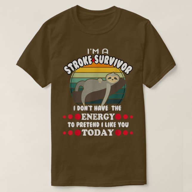 Funny Stroke Survivor T-Shirt (Design vorne)
