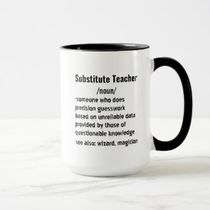 Funny Substitut Teacher Definition Geschenke Tasse