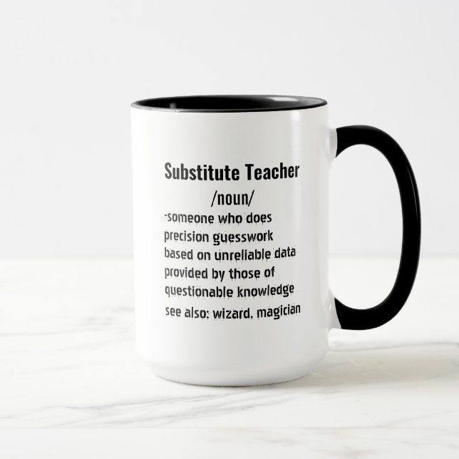 Funny Substitut Teacher Definition Geschenke Tasse (Rechts)