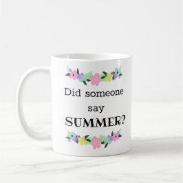 Funny Summer's kommender Lehrer Kaffeetasse