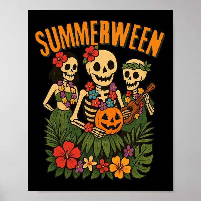 Funny Summerween Skeletons Luau Party Halloween Be Poster (Vorne)