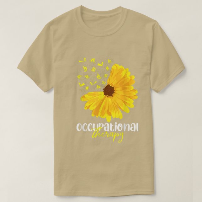 Funny SunFlower Berufliche Therapie Monat OT DORT T-Shirt (Design vorne)