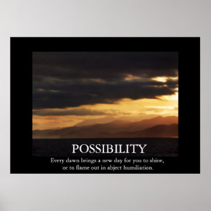 Funny Sunrise Possibility Entmotivierendes Poster