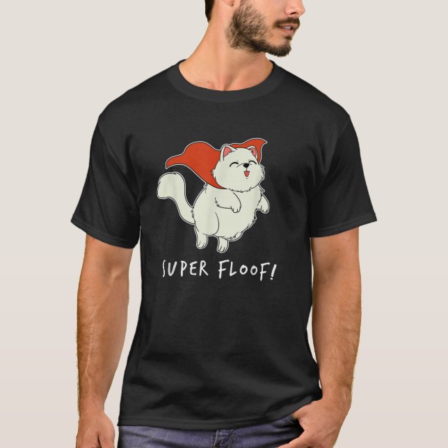 Funny Super Floof Hero Kitten Superhero Cat Fluffy T-Shirt (Vorderseite)