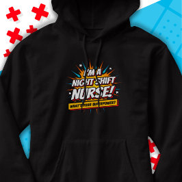 Funny Superpower Night Shift Nurse Aufwertung Hoodie