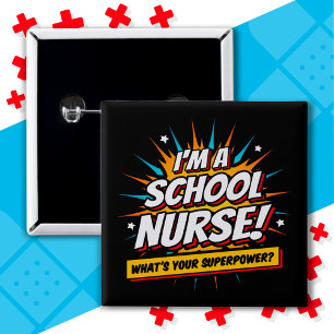 Funny Superpower School Nurse Aufwertung Button