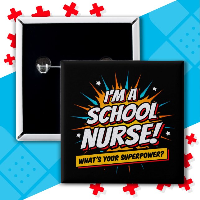 Funny Superpower School Nurse Aufwertung Button (Von Creator hochgeladen)