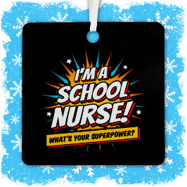 Funny Superpower School Nurse Aufwertung Ornament Aus Metall