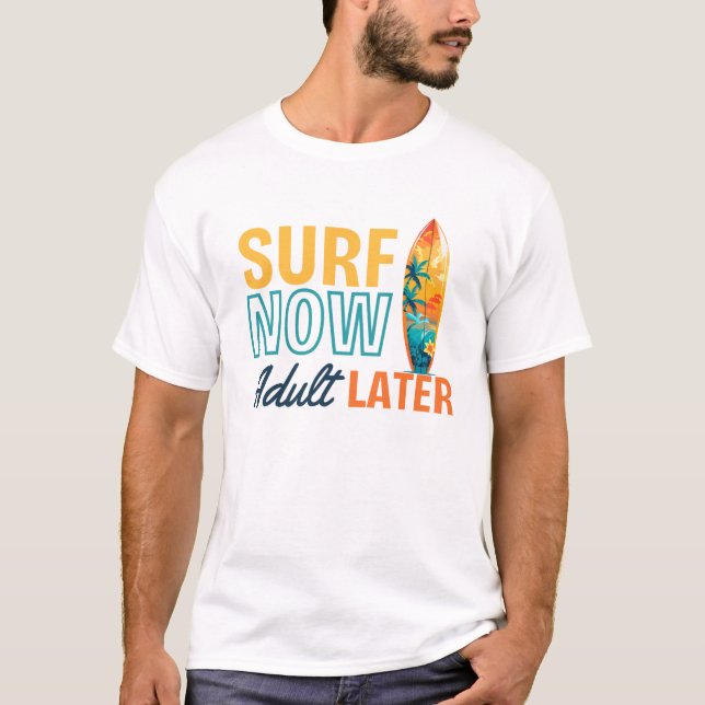 Funny Surf Sprichwort Beach Life Ocean Summer Wave T-Shirt (Vorderseite)