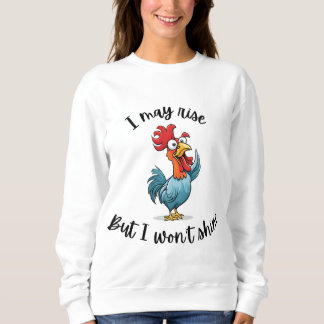 Funny Sweatshirt