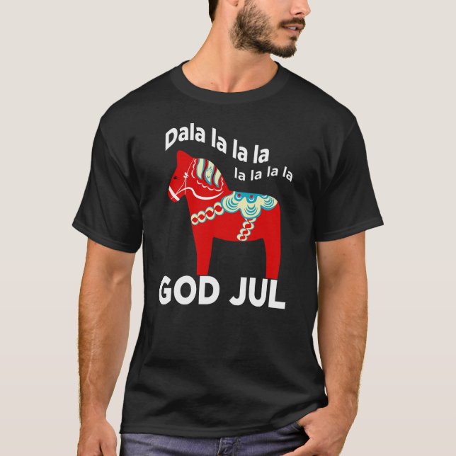 Funny Swedish Christmas God Jul Dala Horse Dalahos T-Shirt (Vorderseite)