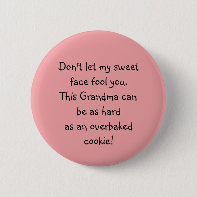 Funny Sweep Oma Sprichwort Button (Vorderseite)