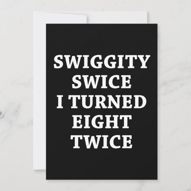 Funny Swiggity 16. Geburtstag Einladung (Vorderseite)