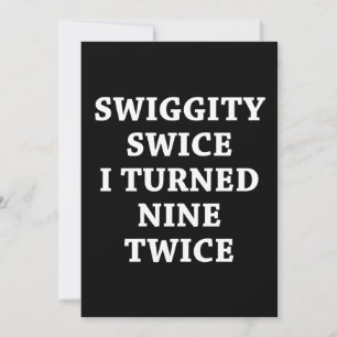 Funny Swiggity 18. Geburtstag Einladung