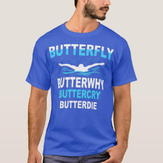 Funny Swim Butterfly Stroke Schwimmen nettes Desig T-Shirt