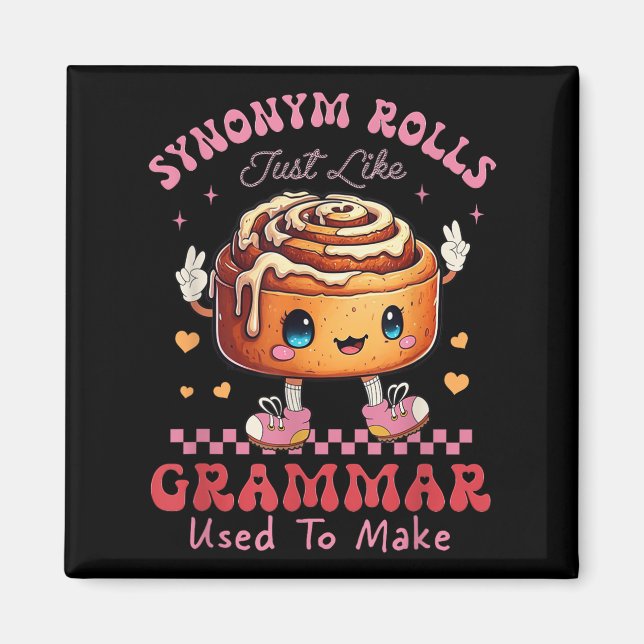 Funny Synonym Rolls Joke Cinnamon Rolls Grammar Pu Magnet (Vorne)