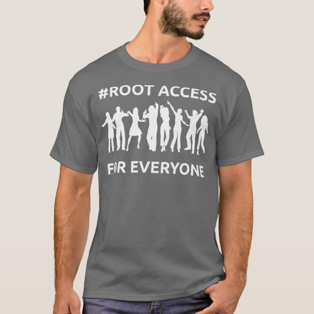 Funny sysadmin verrückte root part access to Tech T-Shirt (Vorderseite)