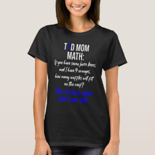 Funny T1D Mama Mathematik und Insulindosisberechnu T-Shirt