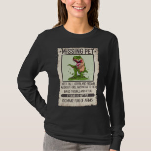 Funny T-Rex Dino Pet Dinosaur Joke T-Shirt