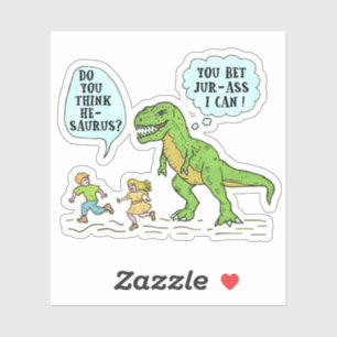 Funny T Rex Dinosaur Jurassic Pun Humorurer Zitat Aufkleber
