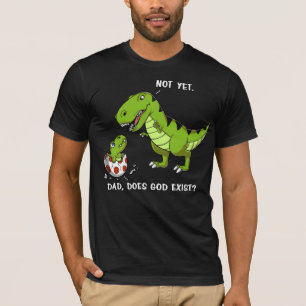 Funny T-Rex Dinosaur Vater existiert Gott Atheist T-Shirt